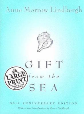 Gift from the Sea: 50th Anniversary Edition [Large Print] 0375434550 Book Cover