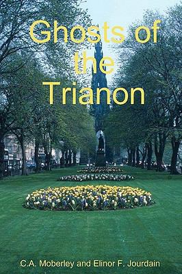 The Ghosts of Trianon 1440448361 Book Cover