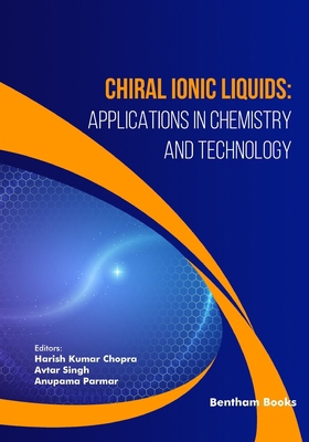 Chiral Ionic Liquids: Applications in Chemistry... 9815305808 Book Cover