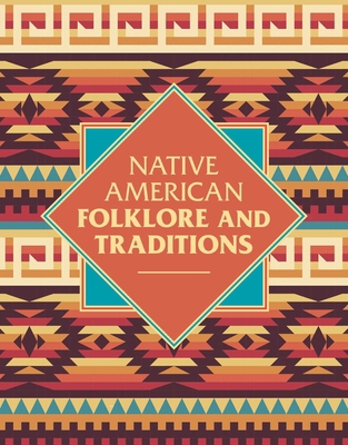 Native American Folklore & Traditions 1788887840 Book Cover