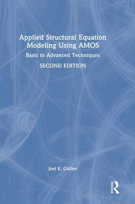 Applied Structural Equation Modeling Using Amos... 1041105436 Book Cover
