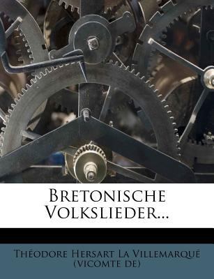 Bretonische Volkslieder. [German] 1271242044 Book Cover