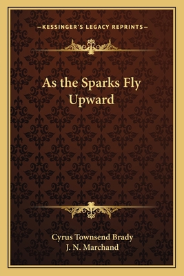 As the Sparks Fly Upward 1162645806 Book Cover