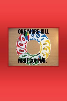 One More Kill 1986382389 Book Cover