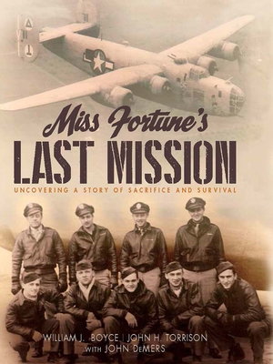 Miss Fortune's Last Mission: Uncovering a Story... 1931721114 Book Cover