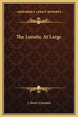 The Lunatic At Large 1169278221 Book Cover