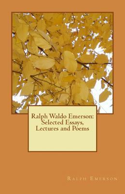Ralph Waldo Emerson: Selected Essays, Lectures ... 1537062158 Book Cover