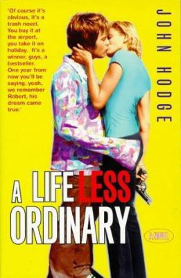 A Life Less Ordinary 0140272151 Book Cover