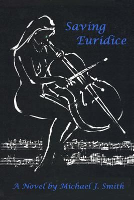 Saving Euridice 1717315682 Book Cover