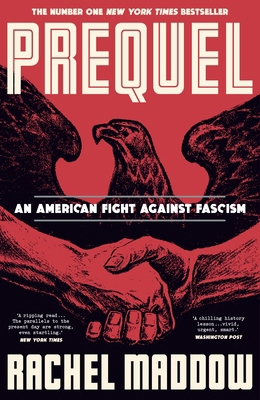 Prequel: An American fight against fascism 1911709763 Book Cover