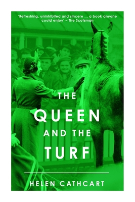 The Queen and the Turf 1800554931 Book Cover