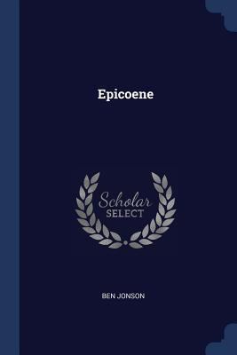 Epicoene 1377095460 Book Cover