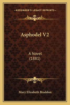 Asphodel V2: A Novel (1881) 1164581414 Book Cover