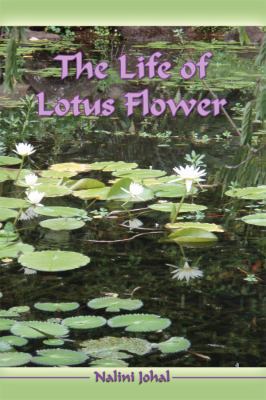 The Life of Lotus Flower 143498110X Book Cover