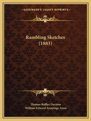Rambling Sketches (1883) 1166165213 Book Cover