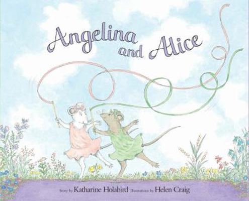 Angelina and Alice (Angelina Ballerina) 0141382384 Book Cover