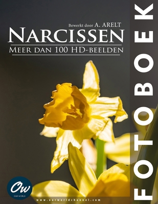 Narcissen: Fotoboek [Dutch] B0FCHD2MZ6 Book Cover