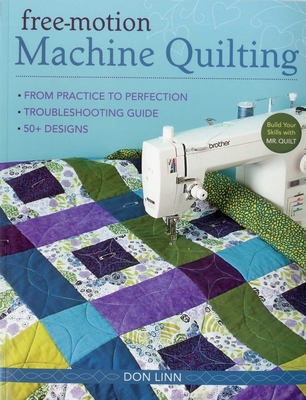 Free-Motion Machine Quilting: From Practice to ... 1607051931 Book Cover