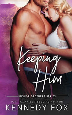 Keeping Him 1946087920 Book Cover