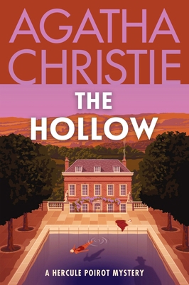 The Hollow: A Hercule Poirot Mystery: The Offic... 0063376180 Book Cover