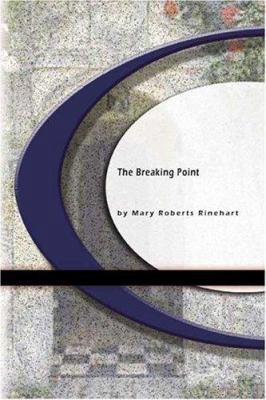 The Breaking Point 1594565031 Book Cover