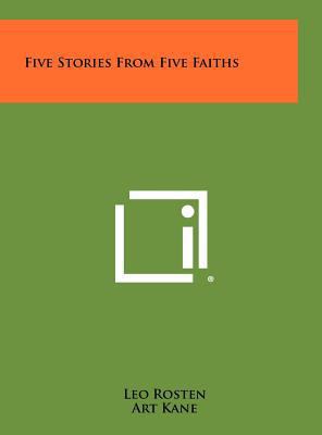 Five Stories From Five Faiths 1258521563 Book Cover