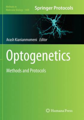 Optogenetics: Methods and Protocols 1493980629 Book Cover