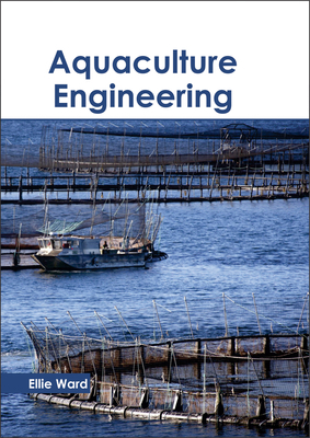 Aquaculture Engineering 1632398559 Book Cover