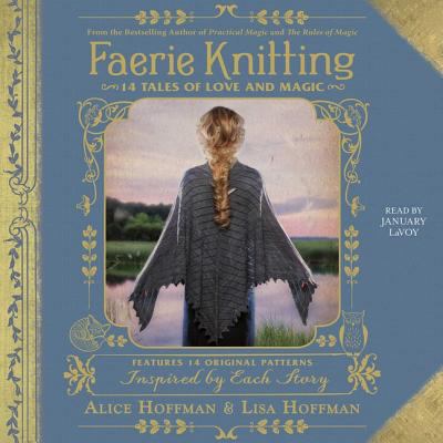 Faerie Knitting: 14 Tales of Love and Magic 1508276455 Book Cover
