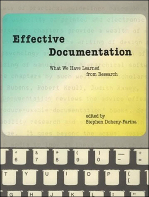 Effective Documentation: What We Have Learned f... 0262518996 Book Cover