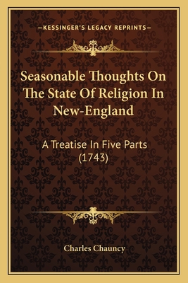 Seasonable Thoughts On The State Of Religion In... 1163918326 Book Cover