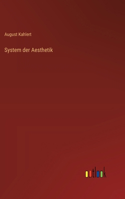 System der Aesthetik [German] 3368561960 Book Cover