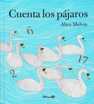 Cuenta los Pajaros = Counting Birds [Spanish] 8484705390 Book Cover