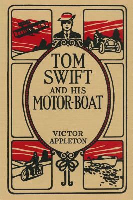 Tom Swift and His Motor-Boat 0615957935 Book Cover