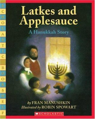 Latkes and Applesauce: A Hannukah Story 0439930480 Book Cover
