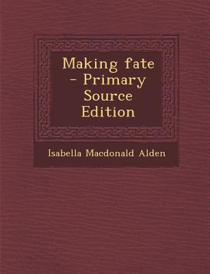 Making Fate 1289826978 Book Cover