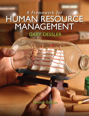 A Framework for Human Resource Management 0132576147 Book Cover