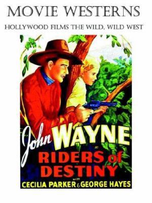 Movie Westerns: Hollywood Films the Wild, Wild ... 1411666100 Book Cover