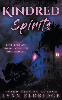 Kindred Spirits: A Paranormal Ghost Romance 1639773908 Book Cover