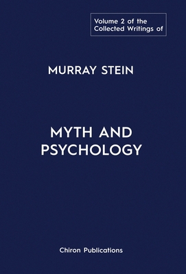The Collected Writings of Murray Stein: Volume ... 1630518727 Book Cover