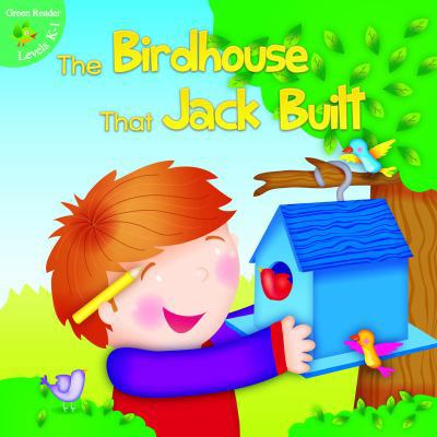 The Birdhouse That Jack Built 1618101676 Book Cover
