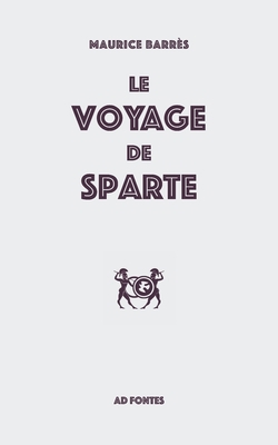 Le voyage de Sparte [French] B086Y3C7VF Book Cover