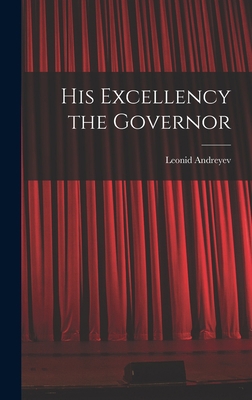 His Excellency the Governor 1019214619 Book Cover
