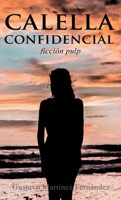 Calella confidencial [Spanish] 8409496518 Book Cover