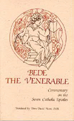 Bede the Venerable: Commentary on the Seven Cat... 0879079827 Book Cover