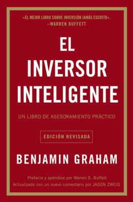 El Inversor Inteligente: Un Libro de Asesoramie... [Spanish] 1418599948 Book Cover