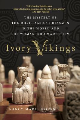 Ivory Vikings: The Mystery of the Most Famous C... 1250108594 Book Cover