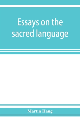 Essays on the sacred language, writings, and re... 9353925916 Book Cover