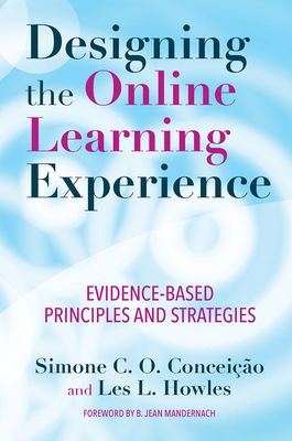 Designing the Online Learning Experience: Evide... 1620368358 Book Cover