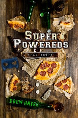 Super Powereds: Year 3 0986396885 Book Cover